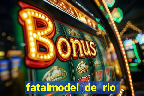 fatalmodel de rio claro sp